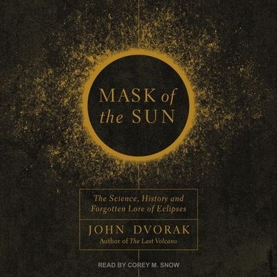 Cover for John Dvorak · Mask of the Sun (CD) (2017)