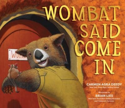 Cover for Carmen Agra Deedy · Wombat Said Come In (Hardcover Book) (2022)