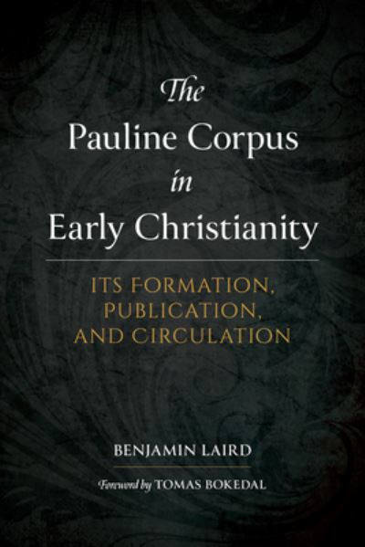 Cover for Hendrickson Publishers · The Pauline Corpus in Early Christianity (Hardcover Book) (2022)