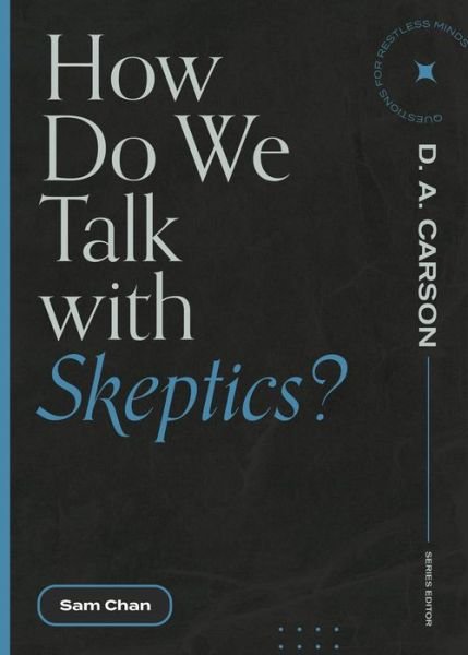 Sam Chan · How Do We Talk with Skeptics? (Paperback Book) (2021)