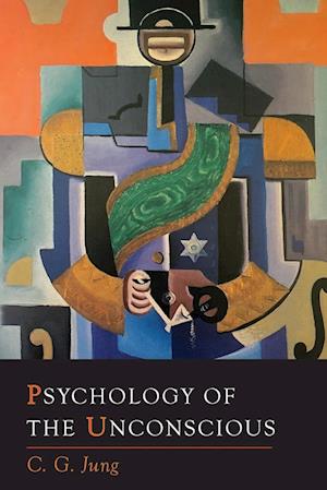 Cover for Dr C G Jung · Psychology of the Unconscious (Paperback Book) (2016)