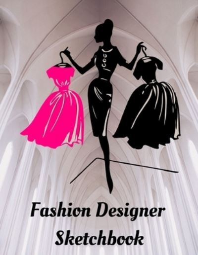 Cover for Trendy Journals · Fashion Designer Sketchbook (Paperback Book) (2019)