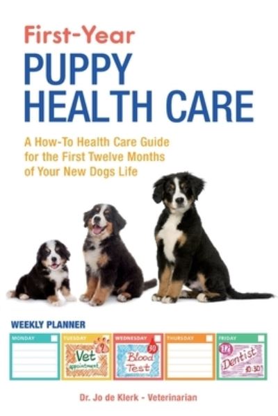 Cover for Joanna de Klerk · First-Year Puppy Health Care (Paperback Book) (2019)