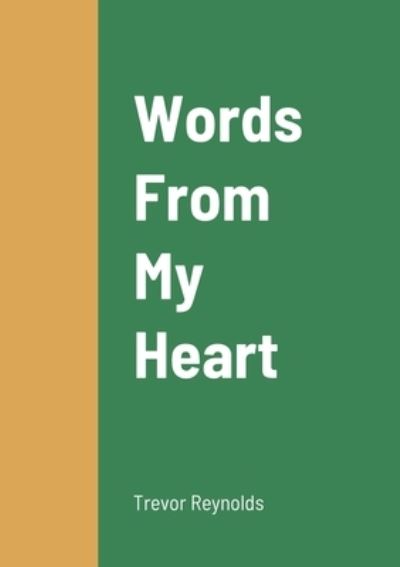 Cover for Trevor Reynolds · Words From My Heart (Paperback Book) (2020)