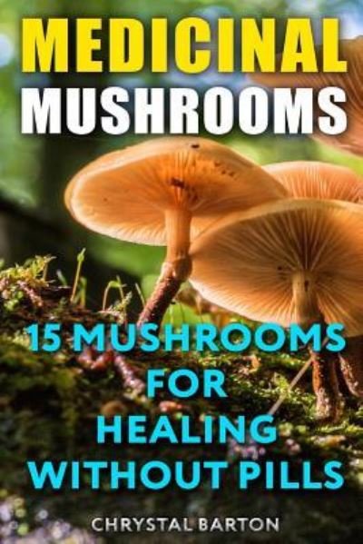 Cover for Chrystal Barton · Medicinal Mushrooms (Pocketbok) (2018)