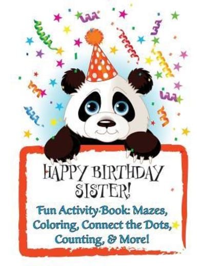 Cover for Florabella Publishing · HAPPY BIRTHDAY SISTER! Fun Activity Book (Pocketbok) (2018)