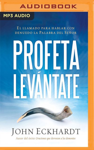 Cover for John Eckhardt · Profeta Levntate Narracin en Castellano (Audiobook (CD)) (2019)