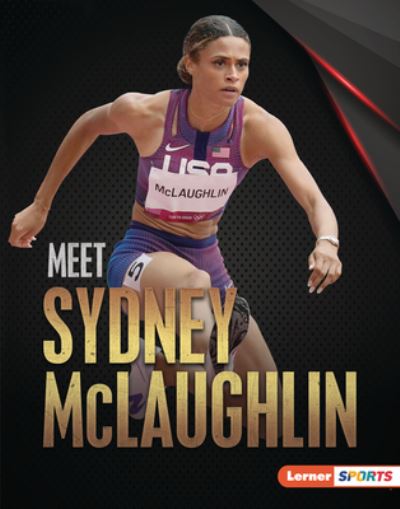 Cover for Margaret J Goldstein · Meet Sydney McLaughlin (Hardcover Book) (2022)