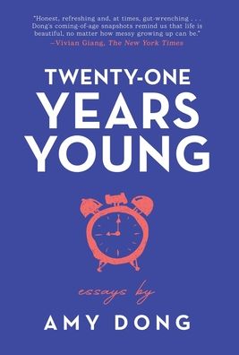 Cover for Amy Dong · Twenty-One Years Young (Hardcover bog) (2021)