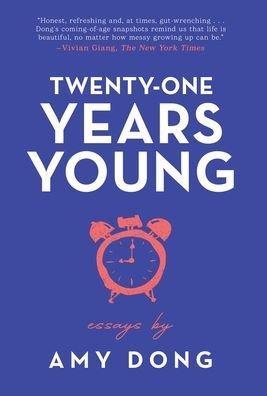 Cover for Amy Dong · Twenty-One Years Young (Inbunden Bok) (2021)
