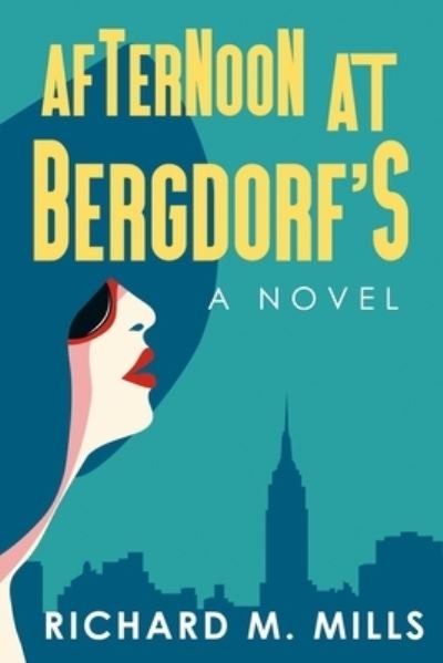 Cover for Richard M Mills · Afternoon at Bergdorf's (Pocketbok) (2020)