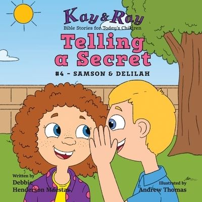 Telling a Secret - Debbie Henderson Maestas - Books - Be Still Publications - 9781735755212 - December 15, 2020