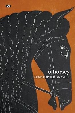 Cover for Christopher Barnett · O Horsey (Pocketbok) (2018)
