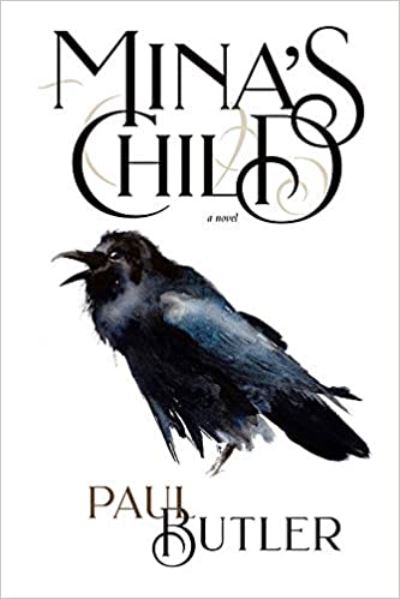 Cover for Paul Butler · Mina's Child - Inanna Poetry &amp; Fiction (Paperback Book) (2020)