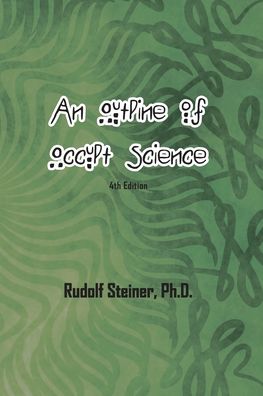 Cover for Rudolf Steiner · An Outline of Occult Science (Paperback Bog) (2021)