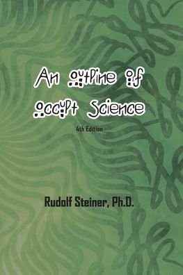 Cover for Rudolf Steiner · An Outline of Occult Science (Paperback Book) (2021)