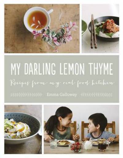 Cover for Emma Galloway · My Darling Lemon Thyme (Paperback Book) (2014)