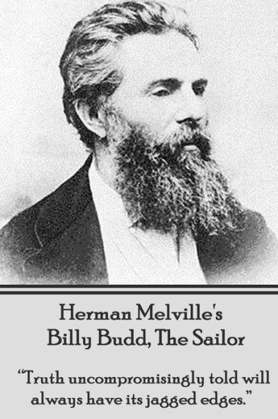 Cover for Herman Melville · Herman Melville's Billy Budd, the Sailor (Taschenbuch) (2013)