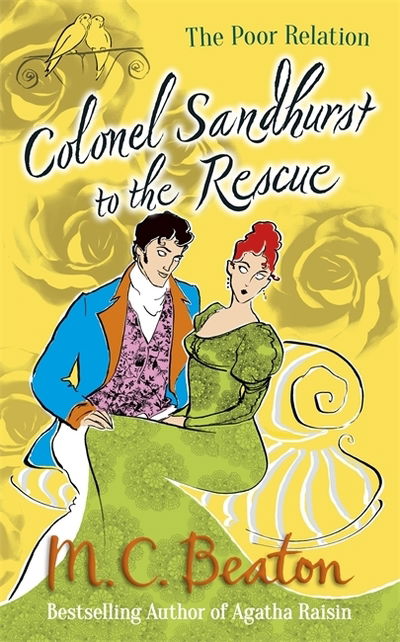 Colonel Sandhurst to the Rescue - The Poor Relation - M.C. Beaton - Książki - Little, Brown Book Group - 9781780333212 - 15 sierpnia 2013