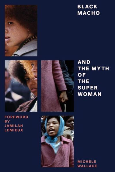 Cover for Michele Wallace · Black Macho and the Myth of the Superwoman - Feminist Classics (Paperback Book) (2015)