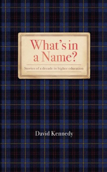 Cover for David Kennedy · What's in a Name? (Paperback Book) (2015)