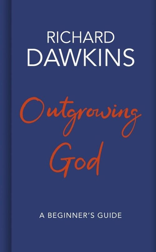 Cover for Richard Dawkins · Outgrowing God: A Beginner's Guide (Inbunden Bok) (2019)