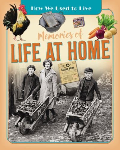 Cover for Ruth Owen · Memories of Life at Home - How We Used to Live (Paperback Book) (2024)