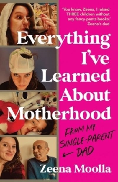 Cover for Zeena Moolla · Everything I've Learned about Motherhood (Pocketbok) (2021)