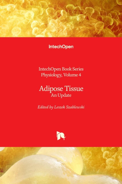 Cover for Adipose Tissue: An Update - Physiology (Innbunden bok) (2019)