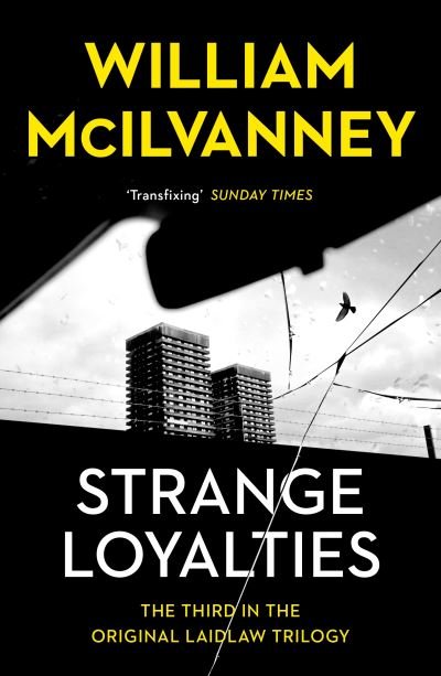 Cover for William McIlvanney · Strange Loyalties - Laidlaw Trilogy (Pocketbok) [Main edition] (2021)