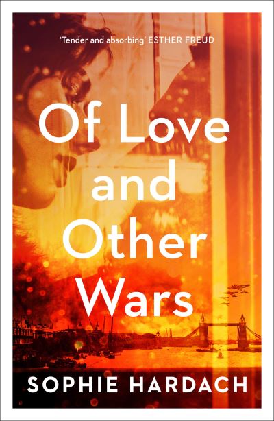 Cover for Sophie Hardach · Of Love and Other Wars (Paperback Book) (2021)