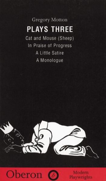 Cover for Motton, Gregory (Author) · Motton: Plays Three - Oberon Modern Playwrights (Paperback Book) (1999)