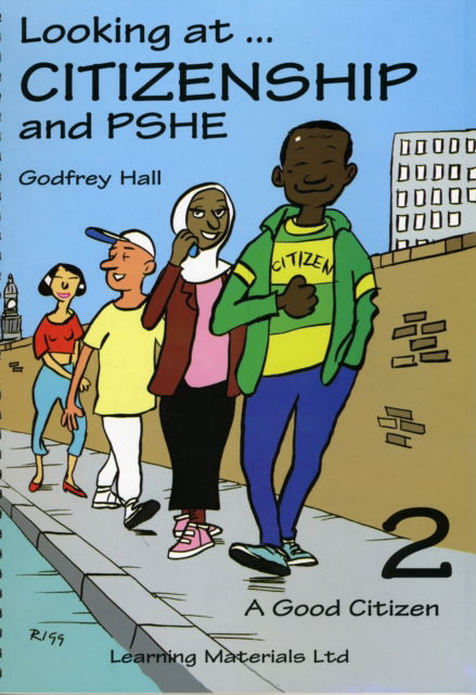 Cover for Godfrey Hall · Looking at Citizenship and PSHE (Good Citizen) (Spiral Book) (2007)