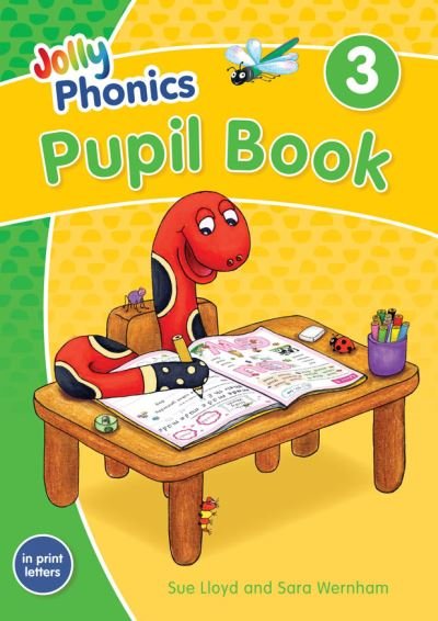 Cover for Sara Wernham · Jolly Phonics Pupil Book 3: in Print Letters (Paperback Book) [British English, Student edition] (2020)