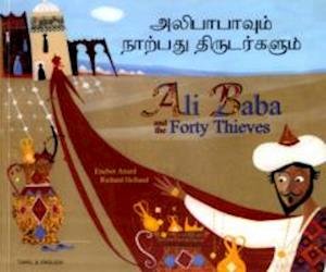 Ali Baba and the Forty Thieves in Tamil and English - Folk Tales - Enebor Attard - Bøger - Mantra Lingua - 9781844444212 - 10. marts 2005