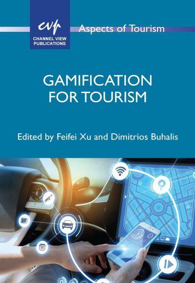 Cover for Gamification for Tourism - Aspects of Tourism (Hardcover Book) (2021)