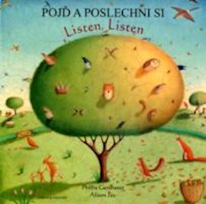 Cover for Phillis Gershator · Listen, Listen in Czech and English (Paperback Book) (2008)