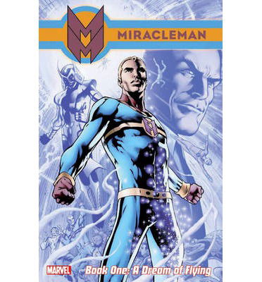 Cover for Alan Davis · Miracleman Book One: A Dream of Flying (Inbunden Bok) (2014)