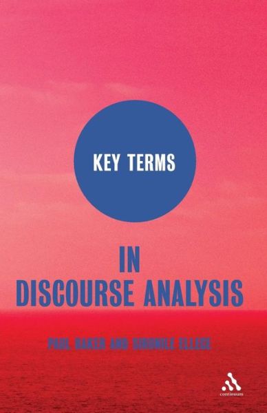 Cover for Baker, Paul (Lancaster University, UK) · Key Terms in Discourse Analysis - Key Terms (Paperback Book) (2011)