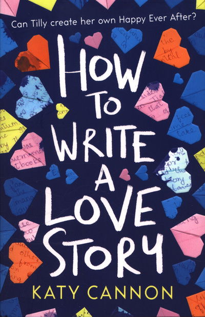 Cover for Katy Cannon · How to Write a Love Story (Paperback Book) (2018)