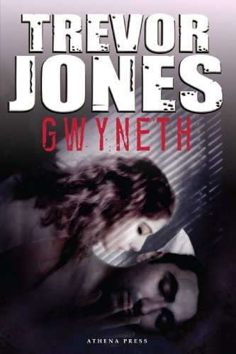 Gwyneth - Trevor Jones - Bøger - New Generation Publishing - 9781847485212 - 19. maj 2009