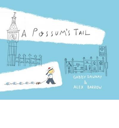 Cover for Gabby Dawnay · A Possum's Tail (Hardcover Book) (2014)