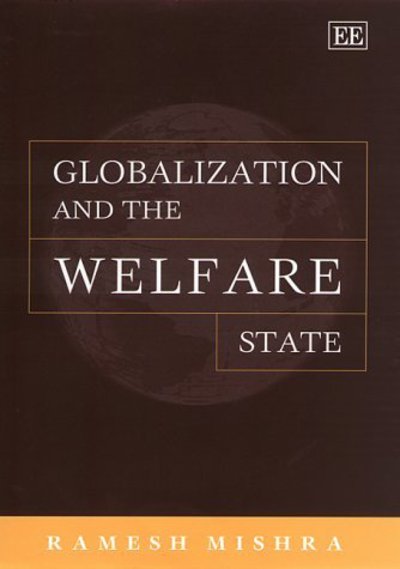 Cover for Ramesh Mishra · Globalization and the Welfare State (Hardcover Book) (1999)