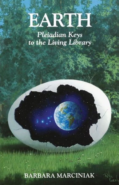 Cover for Barbara Marciniak · Earth: Pleiadian Keys to the Living Library (Paperback Book) (1994)