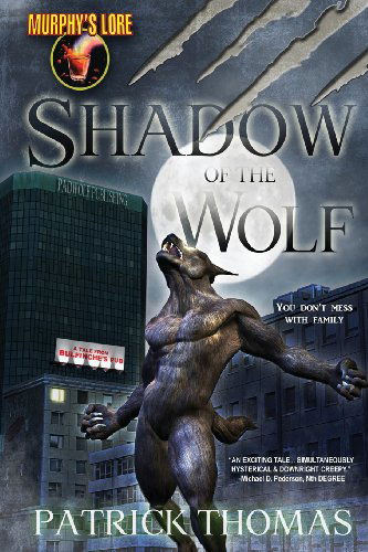 Cover for Patrick Thomas · Murphy's Lore: Shadow of the Wolf (Paperback Book) (2004)