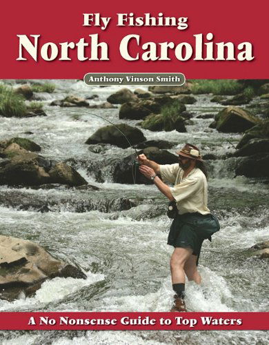 Cover for Anthony Vinson Smith · Fly Fishing North Carolina (Paperback Book) (2017)