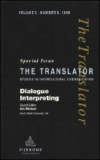 Dialogue Interpreting - Ian Mason - Books - St Jerome Publishing - 9781900650212 - December 1, 1999