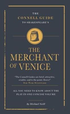 Cover for Michael Neill · The Connell Guide To Shakespeare's The Merchant of Venice - The Connell Guide To ... (Pocketbok) (2017)