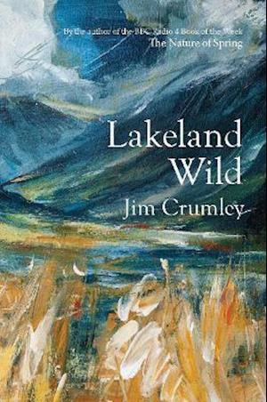 Cover for Jim Crumley · Lakeland Wild (Hardcover Book) (2021)