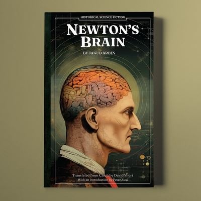 Cover for Jakub Arbes · Newton's Brain (Paperback Book) (2023)